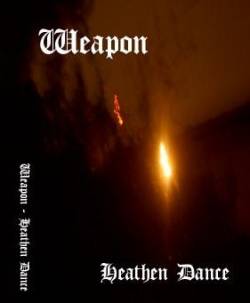 Weapon (POR) : Heathen Dance